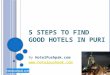 5 Steps To Find Good Hotels In Puri