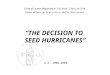 La decisione sull'inseminazione degli uragani - teoria statistica delle decisioni