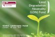 Land Degradation Neutrality (LDN) Fund – UNCCD Global Mechanism