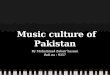 Music Culture Of Pakistan
