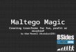 Maltego Magic Workshop - BSides London 2015