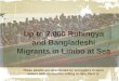 Up to 7,000 Rohingya and Bangladeshi Migrants in Limbo at Sea