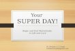 Motivational - Your SUPER DAY!
