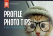 Eye-catching Profile Photo Tips