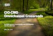 CIO & CMO Omnichannel Crossroads