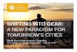 Shift into gear: a new paradigm for tomorrow's cities - Holger Dalkmann - WRI Ross Center for Sustainable Cities