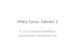 Miley Cyrus Embedded Reading - Spanish 1 Week 2