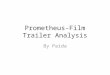 Prometheus film trailer analysis