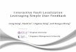 Interactive fault localization leveraging simple user feedback - by Liang Gong