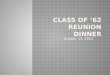 Class of ‘62 reunion dinner