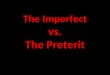 Preterite vs. imperfect interactive