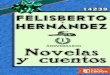 Hernandez, Felisberto   novelas y cuentos