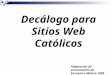 Decálogo para Sitios Web Católicos