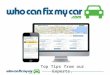 WhoCanFixMyCar.com - tips from our top performers