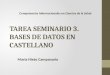 Tarea seminario 3. Bases de datos en castellano