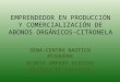 Emprendedor en producción y comercialización de abonos orgánicos citronela