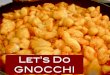 How to do Gnocchi