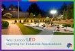 Benefits of Industrial Outdoor LED Lighting Solutions