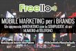 Freello mobile-marketing-4-brands