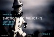 ThingsConAMS - Emotion and the IoT - Scott Smith