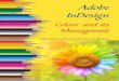 Adobe Indesign: Colour and its Management - Kvern / Blatner
