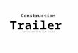 Construction Film Trailer