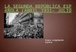 La segunda república española (abril 1931  julio [autoguardado]