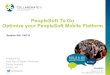 PeopleSoft To Go: Optimize your PeopleSoft Mobile Platform