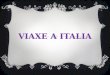 Viaxe a italia (1)