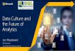SQL PASS BA London 2014 - Data Culture & Future of Analytics