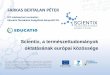 Scientix - A természettudományok oktatásának európai közössége (Farkas Bertalan Péter)