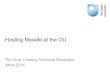 Hosting Moodle at the OU