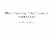 Photography- Electronic Portfolio