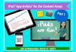 I pad app tivities for the content areas part 1 week 2 (slides)