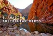 Jason Andor: 5 Australian Walks You Must Take