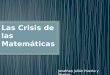Las crisis de los fundamentos de las matemáticas