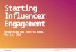 Starting Influencer Engagement