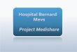 Hospital Bernard Mevs Project Medishare (Haiti) - Overview