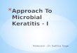 Approach To Microbial Keratitis - 1