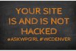Your WordPress Website Is/Not Hacked