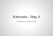 Edmodo Day 3 Presentation