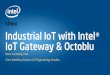 Industrial IoT with Intel IoT Gateway & Octoblu