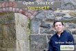 Open Source Yourself