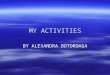 My activities alexandra botoroaga