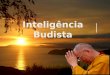 Intelig+¬ncia budista