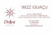 Wizz Iguaçu - Apresentação - Aster Imóveis