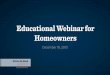 Educational Webinar for Homeowners