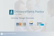 Divisions of Family Practice - Uniting through Divisions