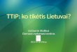 TTIP: ko tikėtis Lietuvai