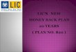 Lic’s   new   money back plan 820 (pradeep bhateja)